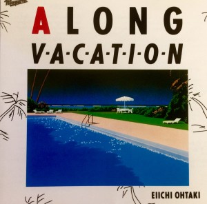 『A LONG VACATION』